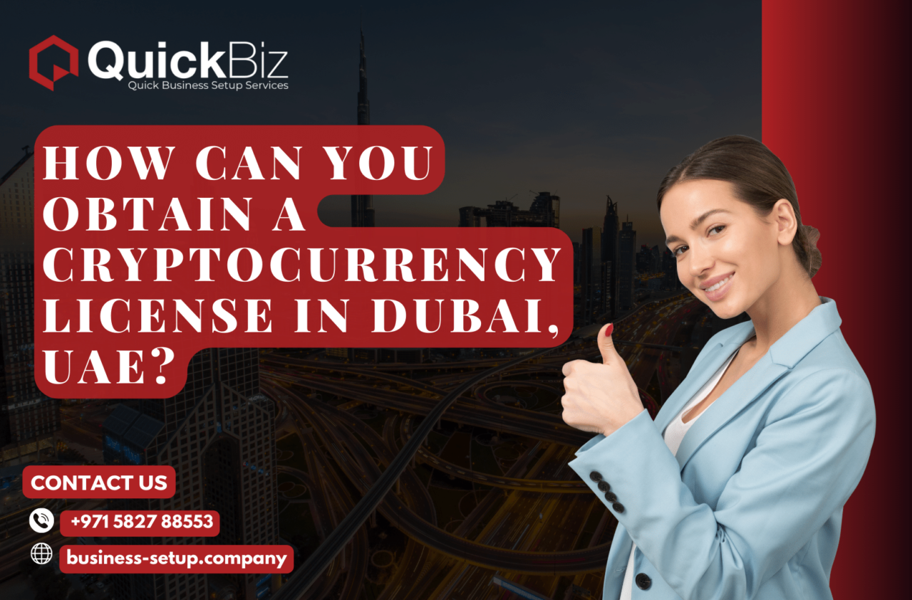 How Can You Obtain a Cryptocurrency License in Dubai, UAE