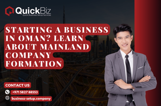 Starting a Business in Oman Learn About Mainland Company Formation