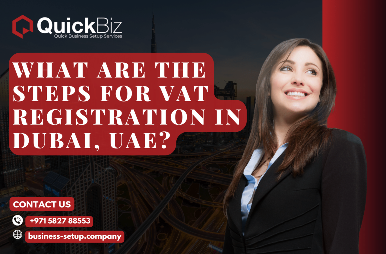 What Are the Steps for VAT Registration in Dubai, UAE