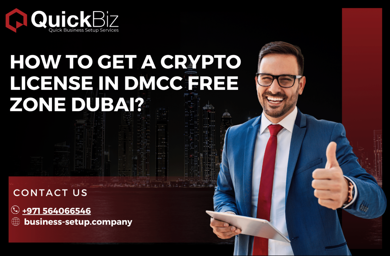 How To Get A Crypto License In DMCC Free Zone Dubai